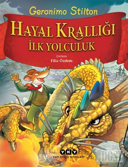 Hayal Krallığı - İlk Yolculuk